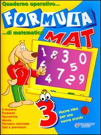 Formula mat. Quaderno operativo di matematica. Per la 3ª classe elementare  - Libro Raffaello 2006 | Libraccio.it