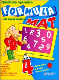 Formula mat. Quaderno operativo di matematica. Per la 4ª classe elementare  - Libro Raffaello 2006 | Libraccio.it