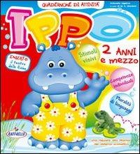 Ippo l'ippopotamo  - Libro Raffaello 2006 | Libraccio.it