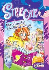 Maia Settemisteri e l'enigma dei Sefhyri. Streghe