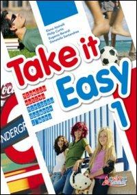 Take it easy. Con CD Audio. Vol. 1 - Elena Assirelli, Philip Curtis, Eugenia Berardi - Libro Raffaello 2007 | Libraccio.it