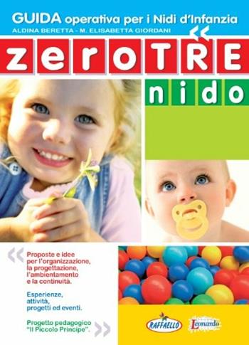 Zerotre nido - Aldina Beretta, Elisabetta Giordani - Libro Raffaello 2013 | Libraccio.it