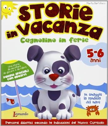 Storie in vacanza. 5-6 anni. Per la Scuola materna - Marta Bartolucci - Libro Raffaello 2016 | Libraccio.it
