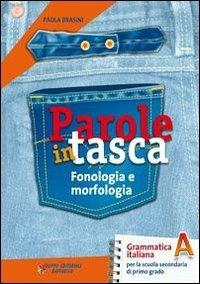 Parole in tasca. Per la Scuola media. Con CD-ROM. - Paola Brasini - Libro Raffaello 2008 | Libraccio.it