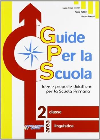 Guide per la scuola. 2ª classe linguistica  - Libro Raffaello 2008 | Libraccio.it