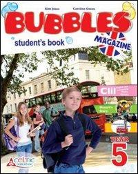 Bubbles magazine. Per la 5ª classe elementare. Con CD Audio. Con CD-ROM. Con espansione online - Kim Jones, Caroline Green - Libro Raffaello 2008 | Libraccio.it