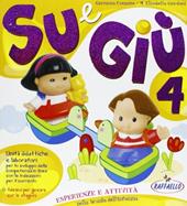 Su e giù 4 anni