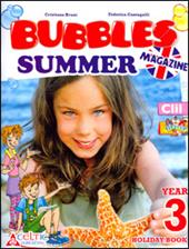 Bubbles summer magazine. Con CD Audio. Vol. 3