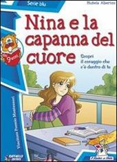 Nina e la capanna del cuore