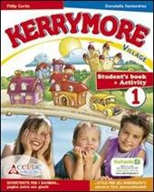 Kerrymore village. Con CD Audio. Con CD-ROM. Con espansione online. Vol. 5