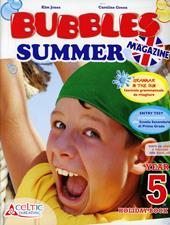 Bubbles summer magazine. Con CD Audio. Vol. 5