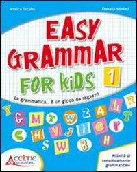 Easy grammar for kids. Level 1. - Jessica Jacobs, Donata Miniati - Libro Raffaello 2011 | Libraccio.it