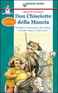Don Chisciotte della Mancia. - Miguel de Cervantes - Libro Raffaello 2011 | Libraccio.it
