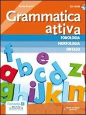Grammatica attiva. Vol. unico. e CD-ROM. Con CD Audio. Con espansione online