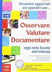 Osservare, valutare, documentare oggi nella scuola dell'infanzia