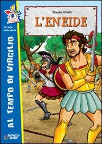 L' Eneide - Claudio Elliott - Libro Raffaello 2011, Il mulino a vento | Libraccio.it