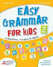 Easy grammar for kids. Level 2. Materiali per il docente.
