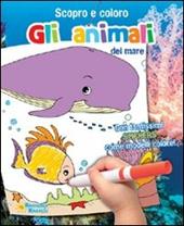 Gli animali del mare. Scopro e coloro le stagioni. Ediz. illustrata
