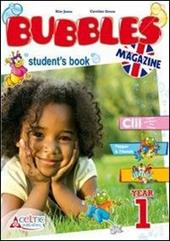 New bubbles magazine. Per la 1ª classe elementare. Con CD Audio. Con CD-ROM. Con espansione online