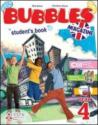 Bubbles magazine. Per la 4ª classe elementare. Con CD Audio. Con CD-ROM. Con espansione online - Kim Jones, Caroline Green - Libro Raffaello 2011 | Libraccio.it