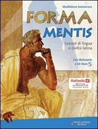 Forma mentis. Lezioni di lingua e civiltà latina. Per la Scuola media. Con CD-ROM - Maddalena Santacroce - Libro Raffaello 2012 | Libraccio.it
