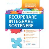 Recuperare, integrare, sostenere. Guida didattica