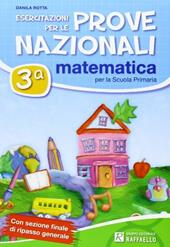Esercitazioni per le prove nazionali di matematica. Per la 3ª classe elementare