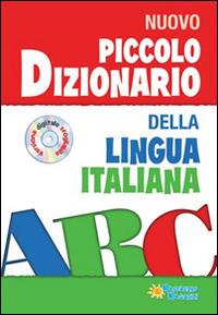 Piccolo dizionario della lingua italiana. Con CD-ROM  - Libro Raffaello 2012 | Libraccio.it