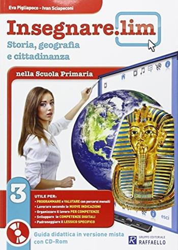 Insegnare Lim. Storia e geografia. Guida didattica. Per la 3ª classe elementare  - Libro Raffaello 2014 | Libraccio.it