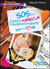 Sos... cerco musica disperatamente