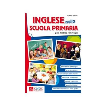 Inglese nella scuola primaria - Isabella Previto - Libro Raffaello 2015 | Libraccio.it
