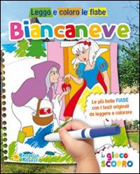 Biancaneve. Leggo e coloro le fiabe  - Libro Raffaello 2013, I giocoscopro | Libraccio.it