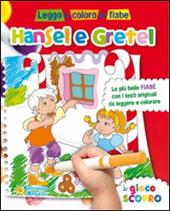 Hansel e Gretel. Leggo e coloro le fiabe