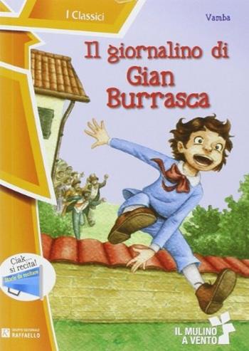 Il giornalino di Gian Burrasca - Vamba - Libro Raffaello 2014, I classici | Libraccio.it