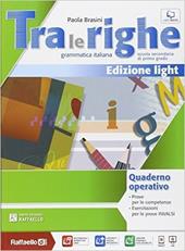 Tra le righe light. Eserciziario. Con e-book. Con espansione online