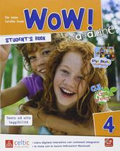 Wow magazine. Con e-book. Con espansione online. Vol. 4