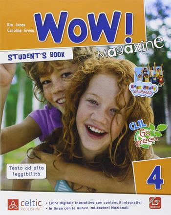 Wow magazine. Per la Scuola elementare. Vol. 4 - Kim Jones, Caroline Green - Libro Raffaello 2014 | Libraccio.it