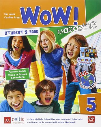 Wow magazine. Per la Scuola elementare. Vol. 5 - Kim Jones, Caroline Green - Libro Raffaello 2014 | Libraccio.it