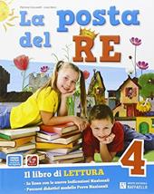 La posta del re. Per la Scuola elementare. Con e-book. Con espansione online. Vol. 4