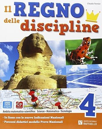 Il regno delle discipline. Area scientifica. Con e-book. Con espansione online. Vol. 1 - Claudia Trentini - Libro Raffaello 2014 | Libraccio.it