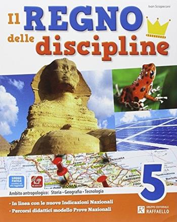 Il regno delle discipline. Area antropologica. Con e-book. Con espansione online. Vol. 2 - Ivan Sciapeconi - Libro Raffaello 2014 | Libraccio.it