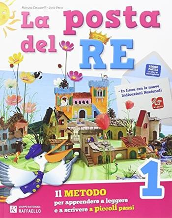 La posta del re. Con e-book. Con espansione online. Vol. 1 - Patrizia Ceccarelli, Livia Vecci, Isabella Folloni - Libro Raffaello 2014 | Libraccio.it