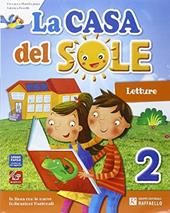 La casa del sole. Con e-book. Con espansione online. Vol. 2