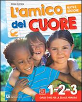 L' amico del cuore. Vol. 4-5. Per la Scuola elementare. Con DVD. Con e-book. Con espansione online