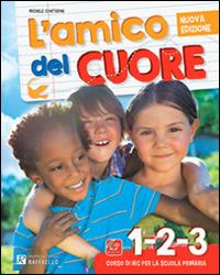 L' amico del cuore. Vol. 4-5. Per la Scuola elementare. Con DVD. - Michele Contadini, Chiara Pirani - Libro Raffaello 2014 | Libraccio.it