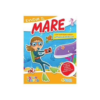 Evviva il mare. Attacca-stacca  - Libro Raffaello 2014, I giocoscopro | Libraccio.it