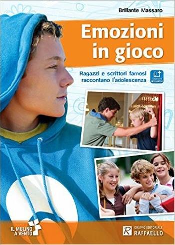 Emozioni in gioco - Brillante Massaro - Libro Raffaello 2015 | Libraccio.it