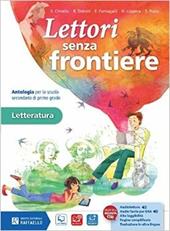 Lettori senza frontiere. Con letteratura. Con e-book. Con espansione online