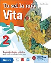 Tu sei la mia vita. Con e-book. Con espansione online. Vol. 2