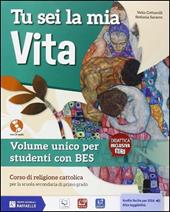 Tu sei la mia vita. BES. Con e-book. Con espansione online